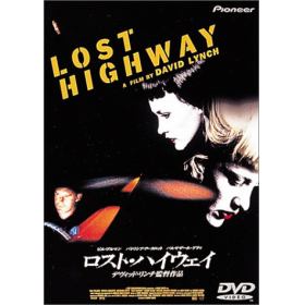ロスト ハイウェイのあらすじ 作品解説 レビューン映画